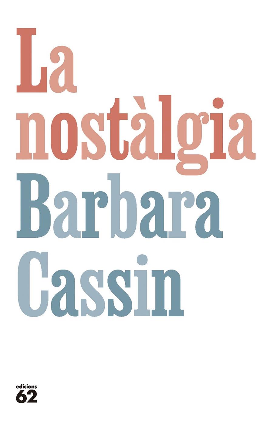 La nostàlgia | 9788429781281 | Cassin, Barbara