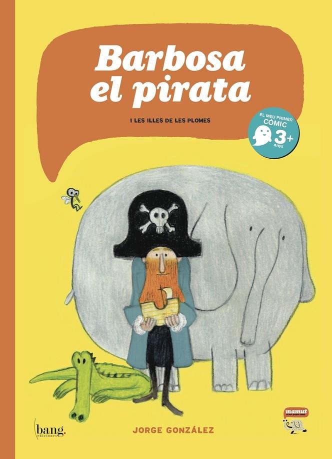 Barbosa el pirata i les illes de les plomes | 9788415051565 | González Jorge