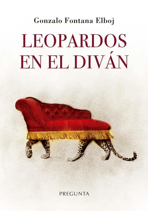 Leopardos en el diván | 9788417532956 | Fontana Elboj, Gonzalo