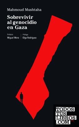 Sobrevivir al genocidio en Gaza | 9788412799668 | Mushtaha, Mahmoud