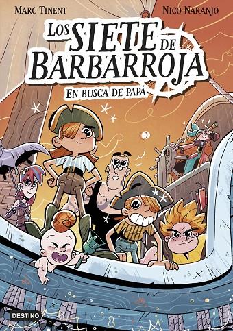 En busca de papá (Los siete de Barbarroja 1) | 9788408282525 | Tinent, Marc