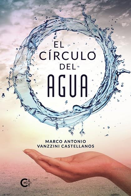 Círculo del agua, el | 9788418104039 | Vanzzini Castellanos, Marco Antonio