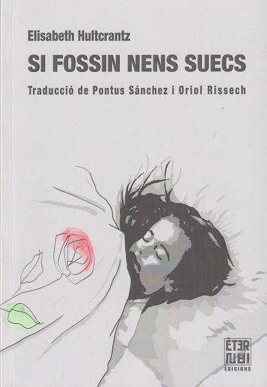 Si fossin nens suecs | 9788412703733 | Hultcrantz, Elisabeth