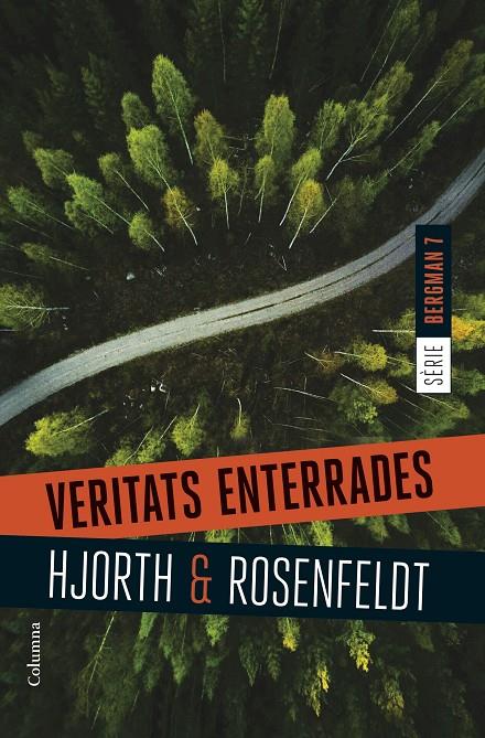 Veritats enterrades (Bergman 7) | 9788466428477 | Hjorth, Michael / Rosenfeldt, Hans