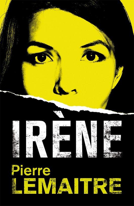 Irène | 9788490264935 | Lemaitre, Pierre