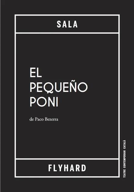 Pequeño poni, el | 9788494810565 | Bezerra, Paco