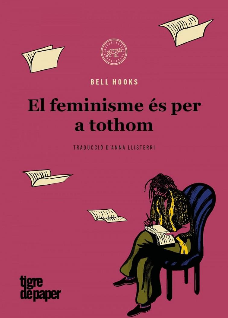 Feminisme és per a tothom, el | 9788418705465 | hooks, bell