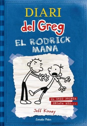 Rodrick mana, el (Diari del Greg 2) | 9788492671069 | Kinney, Jeff