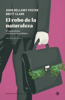 Robo de la naturaleza, el | 9788419160591 | John Bellamy Foster/Brett Clark