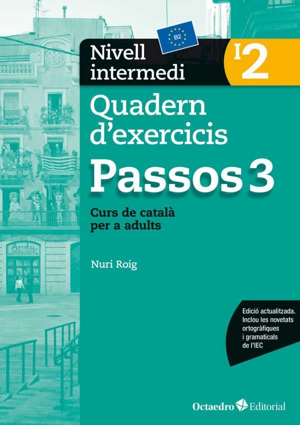 Passos 3. Quadern d'exercicis. Nivell intermedi 2 | 9788499219691 | Roig Martínez, Nuri