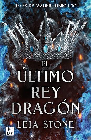 Último rey dragón, el | 9788408283546 | Stone, Leia