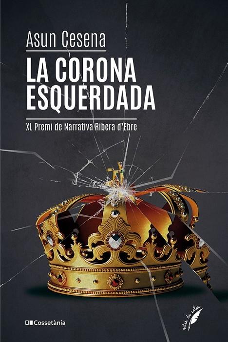 Corona esquerdada, la | 9788413562902 | Cesena Caparrós, Asun