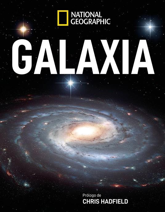 Galaxia | 9788482988115 | Geographic, National