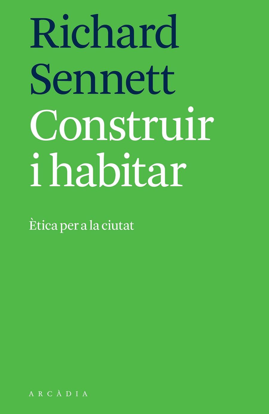 Construir i habitar | 9788494820533 | Sennett, Richard