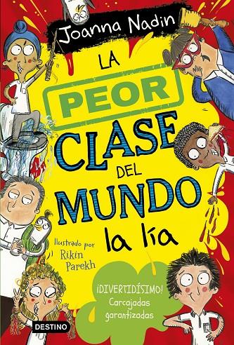 Peor clase del mundo la lía, la (La peor clase del mundo 2) | 9788408267072 | Nadin, Joanna