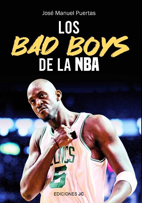 Bad Boys de la NBA, los | 9788415448716 | Puertas García, José Manuel