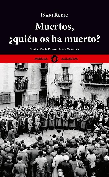 Muertos, ¿quién os ha muerto? | 9788419202116 | Rubio Manzano, Iñaki