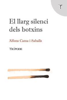 Lllarg silenci dels botxins, el | 9788412235128 | Cama Saballs, Alfons