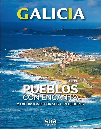 Galizia. Pueblos con encanto y excursiones por sus alrededores | 9788482167152 | Rial Comesaña, Anxo