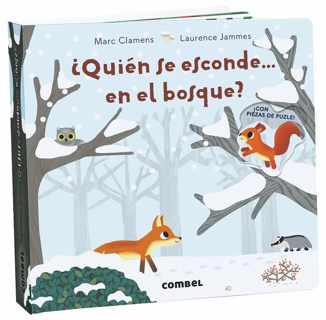 ¿Quién se esconde... en el bosque? | 9788491013730 | Clamens, Marc / Jammes, Laurence