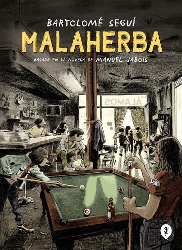 Malaherba | 9788418621284 | Seguí, Bartolomé / Jabois, Manuel