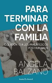 Para terminar con la familia | 9788418826740 | BALZANO, ANGELA