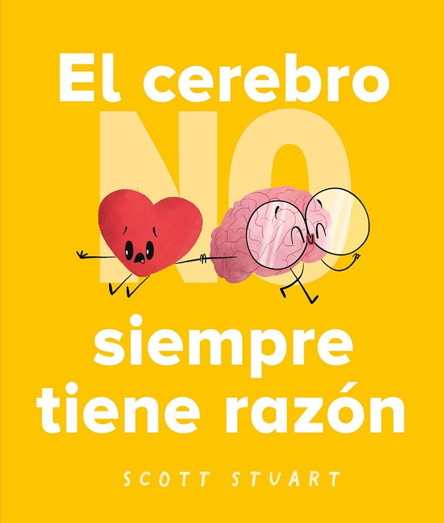 Cerebro NO siempre tiene la razón,el | 9788491457091 | Stuart, Scott