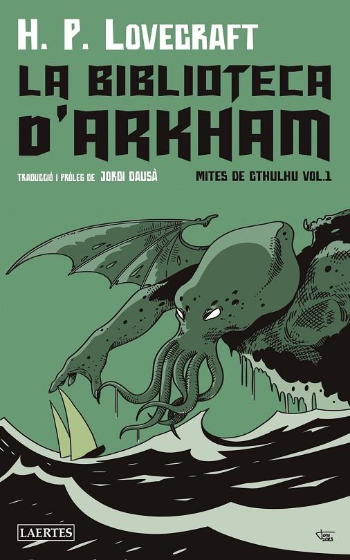 Biiblioteca d'Arkham, la | 9788419676153 | Lovecraft, Howard Phillips