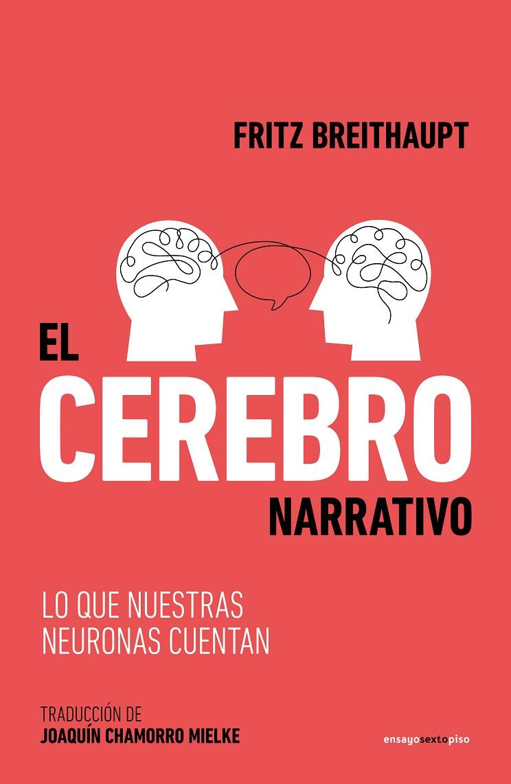 Cerebro narrativo, el | 9788419261595 | Breithaupt, Fritz