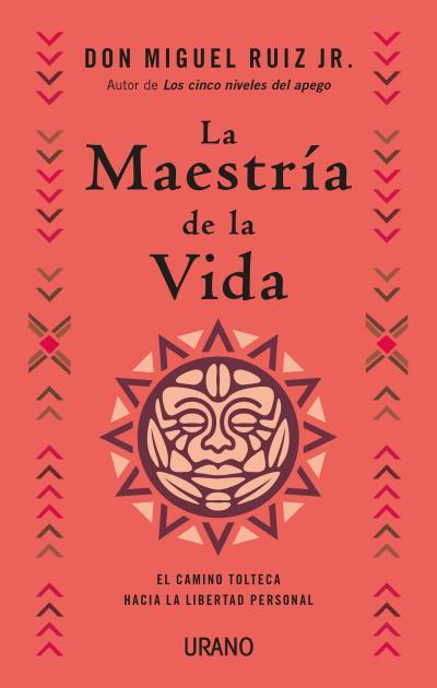 Maestría de la vida, la | 9788417694890 | Ruiz Jr., Miguel