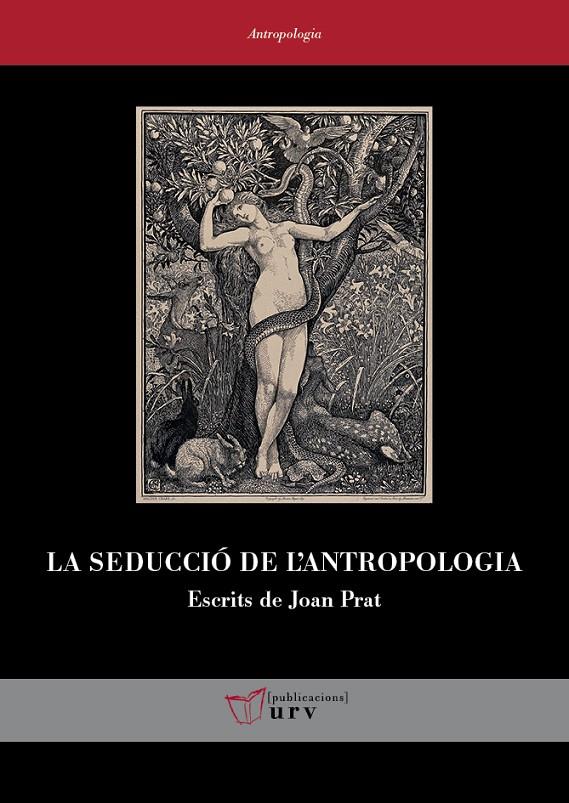 Seducció de l'antropologia, la | 9788413651132 | Prat Carós, Joan