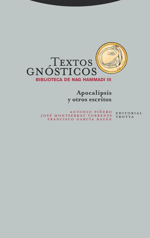 Textos gnósticos. Biblioteca de Nag Hammadi III | 9788498796612 | Garcí­a Bazán Francisco / Montserrat Torrents José / Piñero Antonio