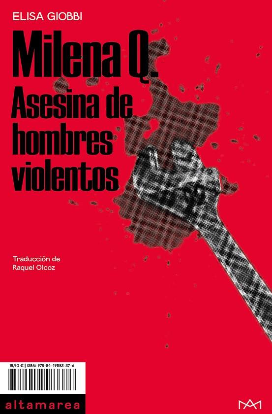 Milena Q. Asesina de Hombres Violentos | 9788419583376 | Giobbi, Elisa