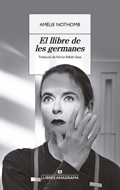 Lllibre de les germanes, el | 9788433929358 | Nothomb, Amélie