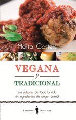 VEGANA Y TRADICIONAL | 9788494561337 | Castells Recasens, Marta