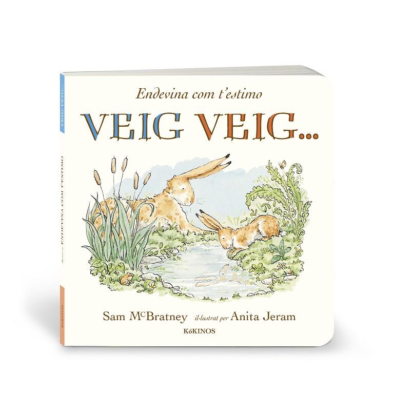 Endevina com t'estimo. Veig veig… | 9788419475732 | McBratney, Sam