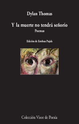 Y la muerte no tendrá señorío | 9788498953817 | Thomas, Dylan