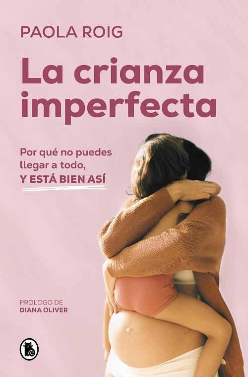 Crianza imperfecta, la | 9788402428349 | Roig, Paola