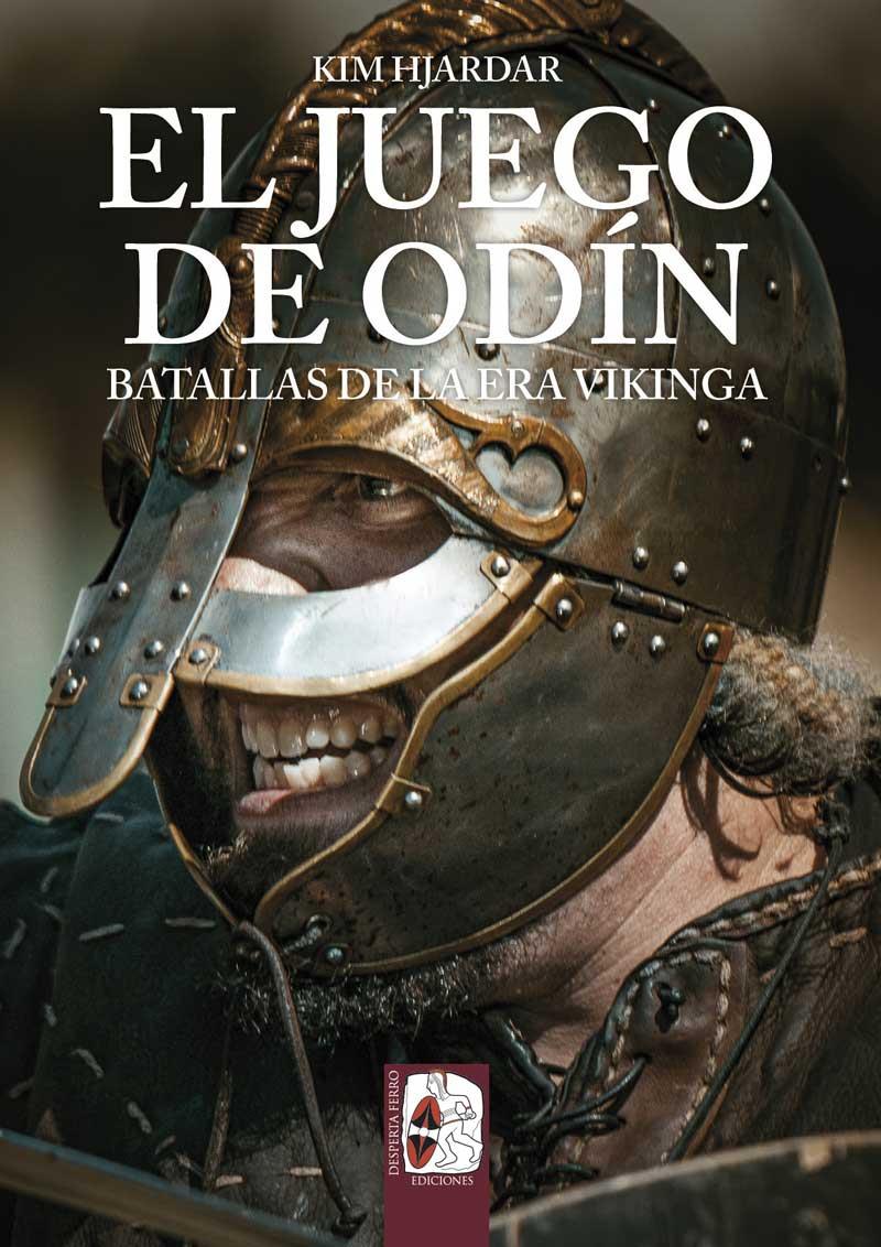 Juego de Odín. Batallas de la era vikinga, el | 9788412815702 | Hjardar, Kim