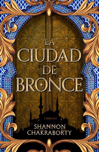 Ciudad de bronce, la | 9788419030436 | Chakraborty, Shannon