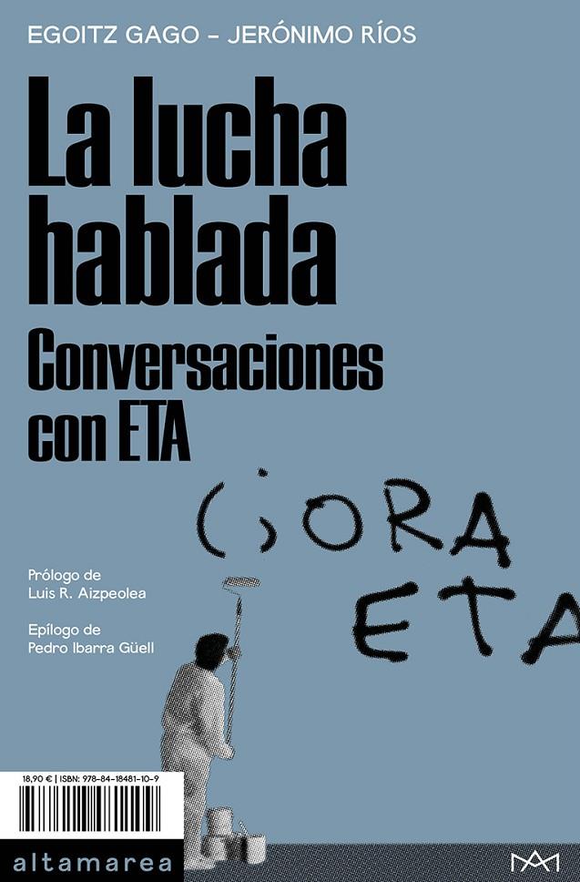 Lucha hablada, la | 9788418481109 | Gago, Egoitz / Ríos, Jerónimo