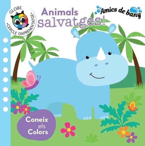 ANIMALS SALVATGES! CONEIX ELS COLORS (AMICS DE BANY) | 9788742551806 | PABOL, KIRSTEN