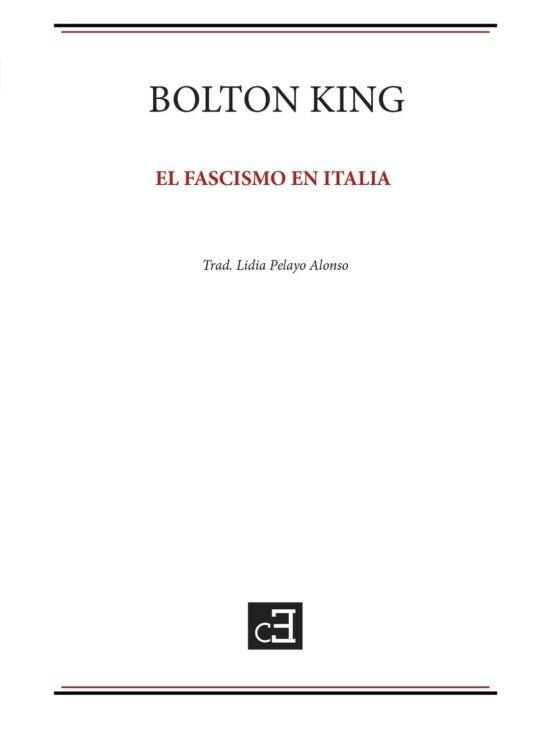 Fascismo en Italia, el | 9788412238440 | King, Bolton