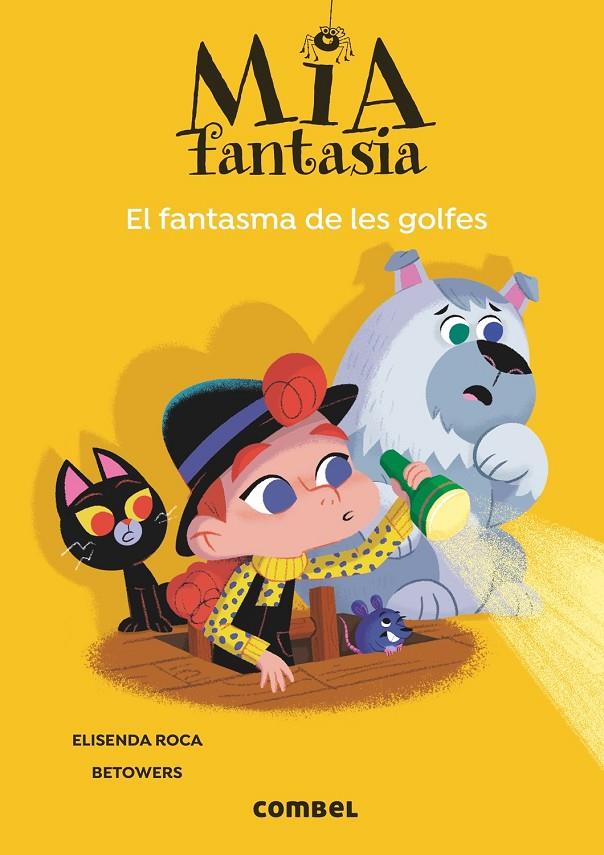 Fantasma de les golfes, el (Mia Fantasia 3) | 9788491018650 | Roca, Elisenda