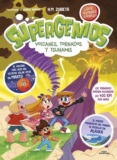 Supergenios Volcanes, tornados y tsunamis | 9788419507587 | Zubieta, H.M.