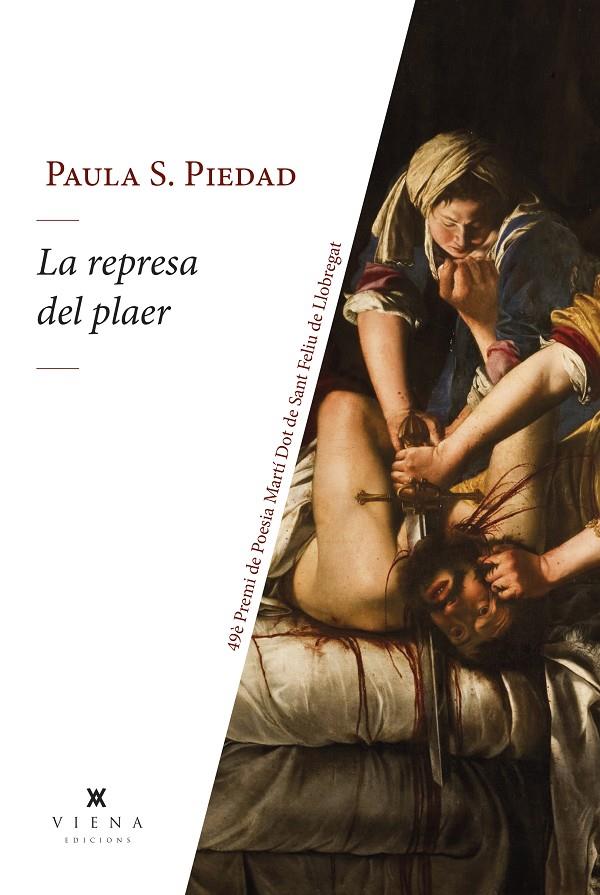 Represa del plaer, la | 9788419474612 | Piedad, Paula S.