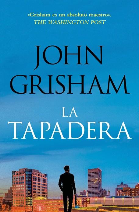 Tapadera, la (La tapadera 1) | 9788401035302 | Grisham, John