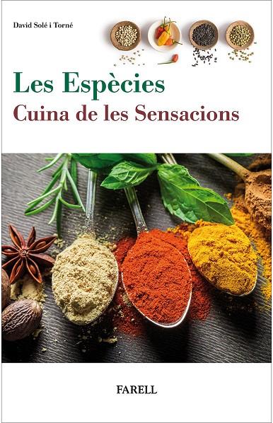 Especies, les. Cuina de les Sensacions | 9788417116316 | Sole Torne, David