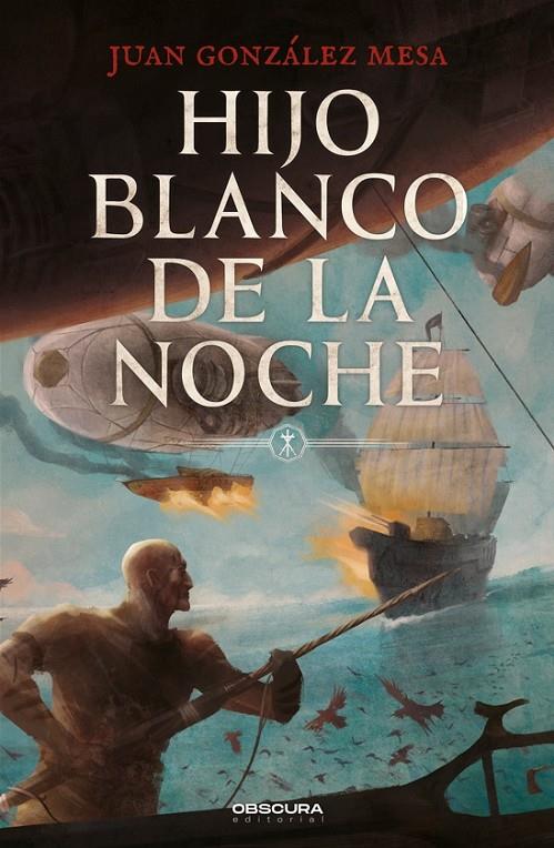 Hijo blanco de la noche | 9788412553093 | González Mesa, Juan