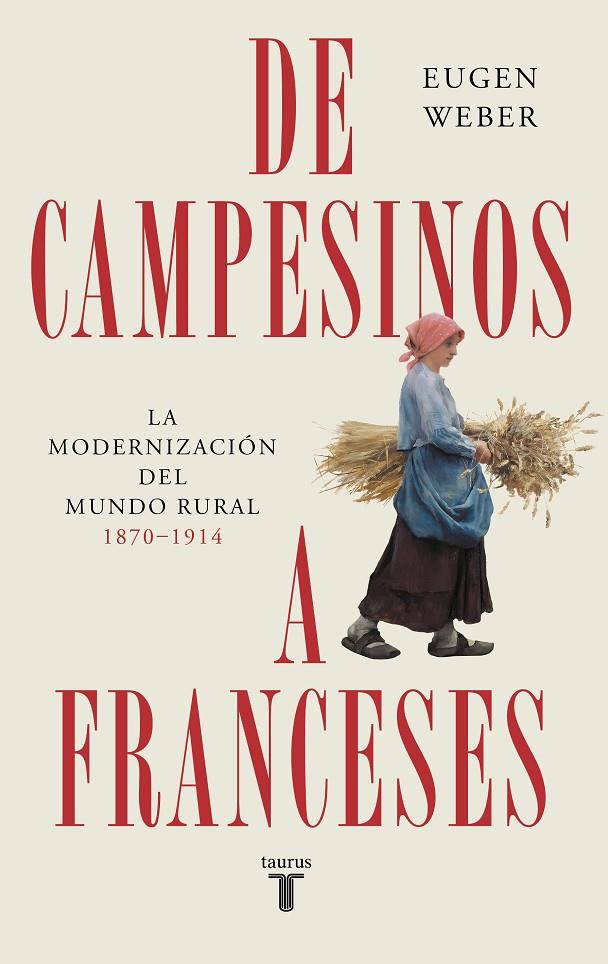 De campesinos a franceses | 9788430625987 | Weber, Eugen